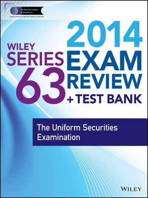 cover image of Wiley Series 63 Exam Review 2014 + Test Bank
